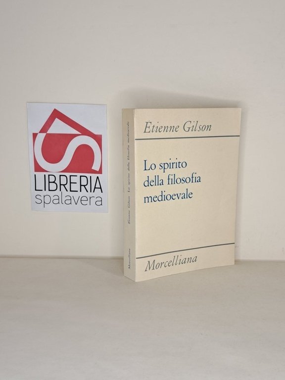 Lo spirito della filosofia medioevale