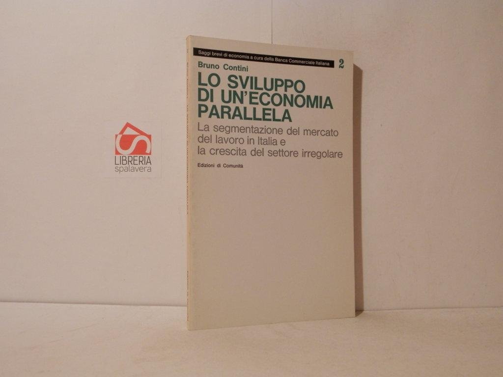 Lo sviluppo di un'economia parallela. La segmentazione del mercato del …