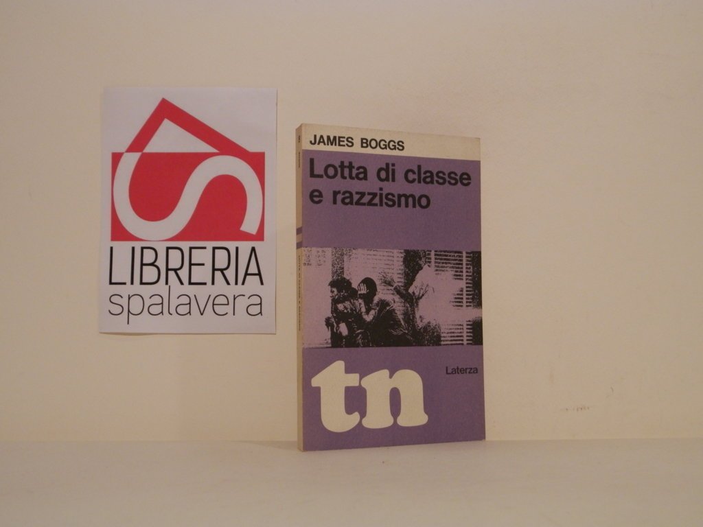 Lotta di classe e razzismo