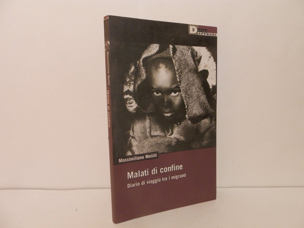 Malati di confine: diario di viaggio tra i migranti