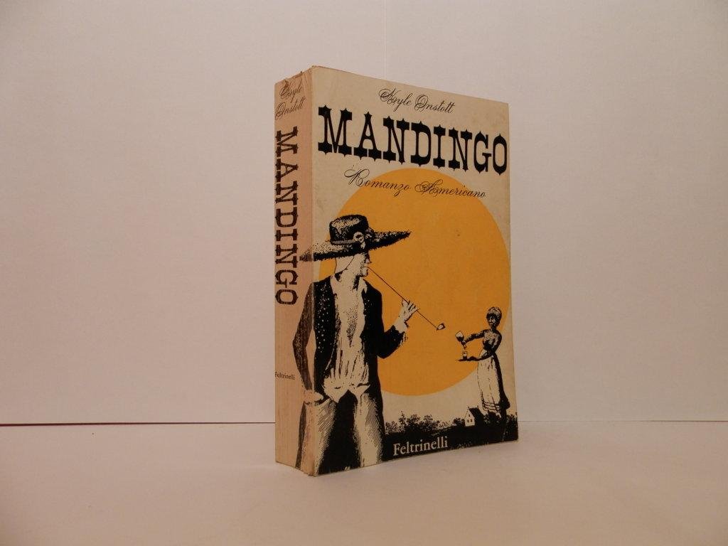 Mandingo. Romanzo tradotto da Attilio Veraldi