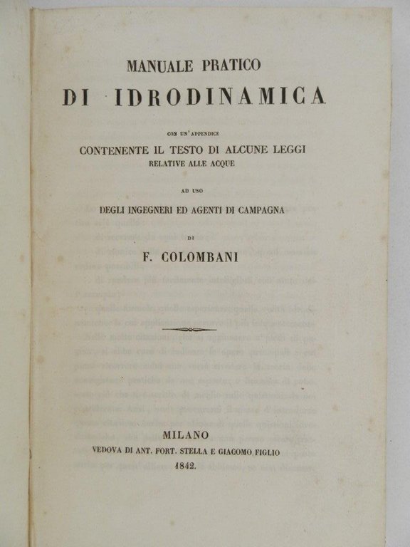 Manuale pratico di idrodinamica con un'appendice contenente il testo di …