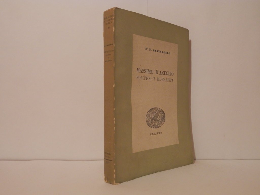 Massimo D'Azeglio politico e moralista