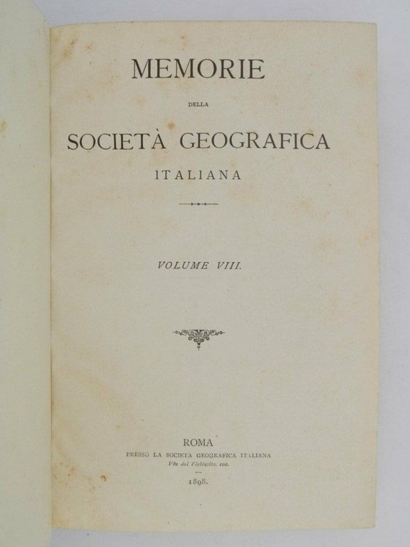 Memorie della Società Geografica Italiana. Volume VIII