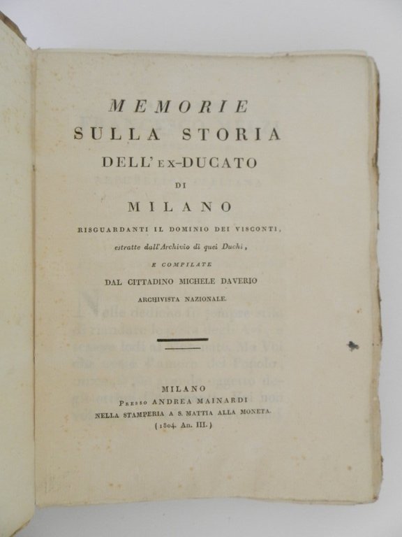 Memorie sulla storia dell'ex Ducato di Milano riguardanti il dominio …