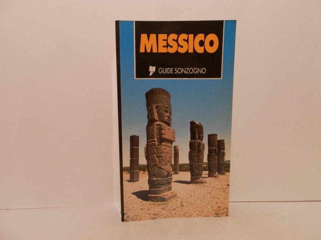 Messico. Guide Sonzogno.