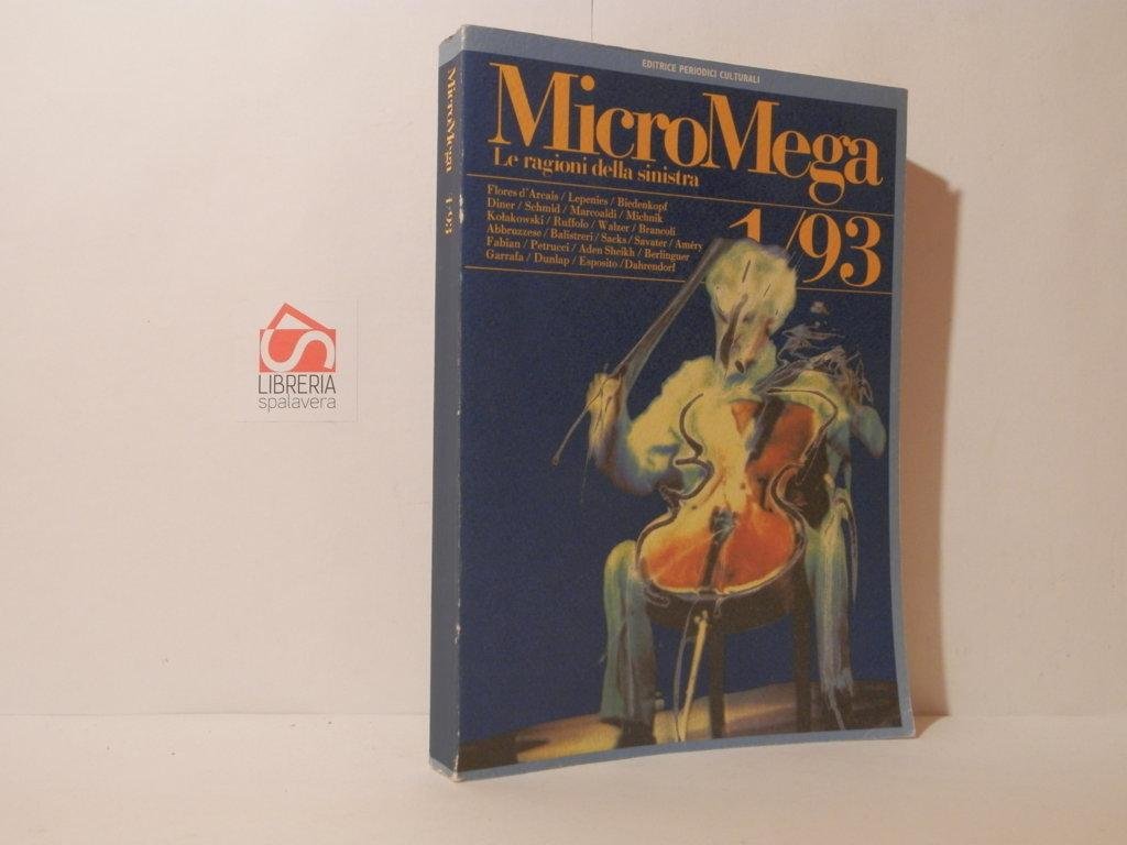 MicroMega. Le ragioni della sinistra 1/93