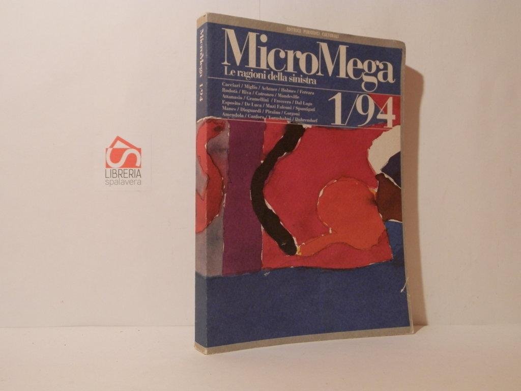 MicroMega. Le ragioni della sinistra 1/94
