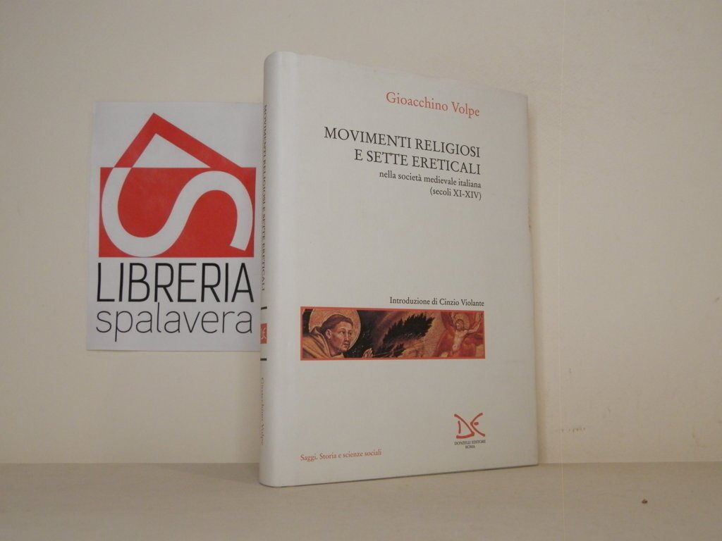 Movimenti religiosi e sette ereticali nella società medievale italiana (sec. …