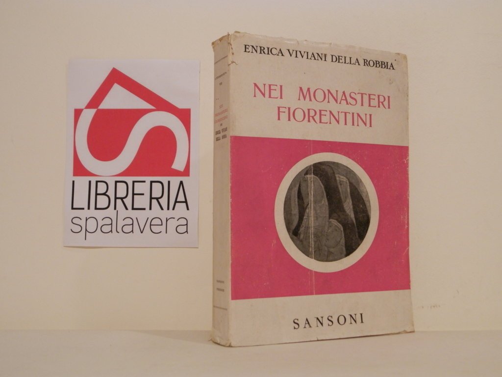 Nei monasteri fiorentini