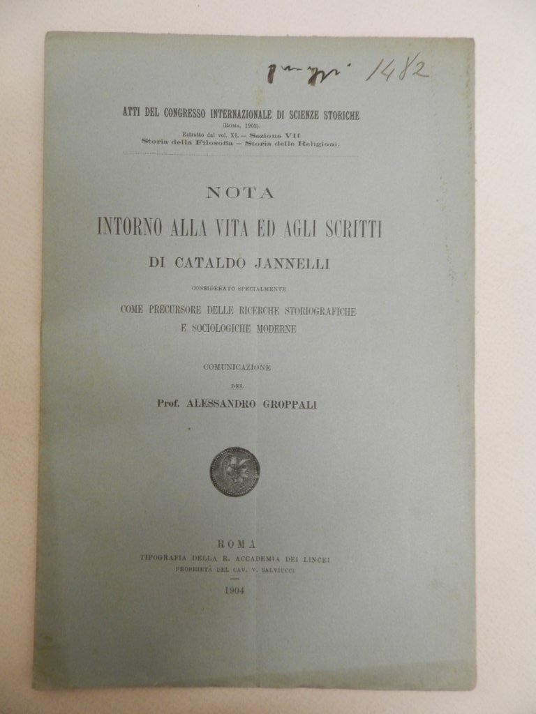 Nota intorno alla vita ed agli scritti di Cataldo Jannelli …