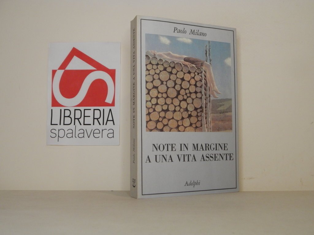 Note in margine a una vita assente