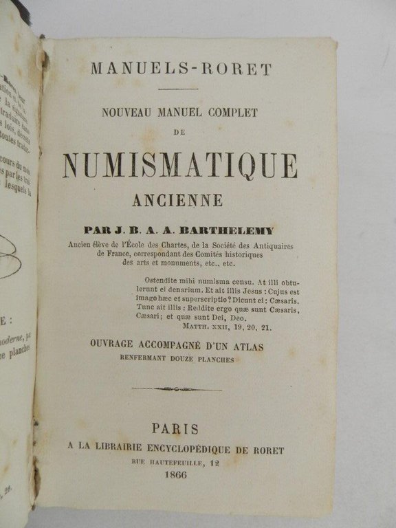 Nouveau manuel complet de numismatique ancienne par J. B. A. …