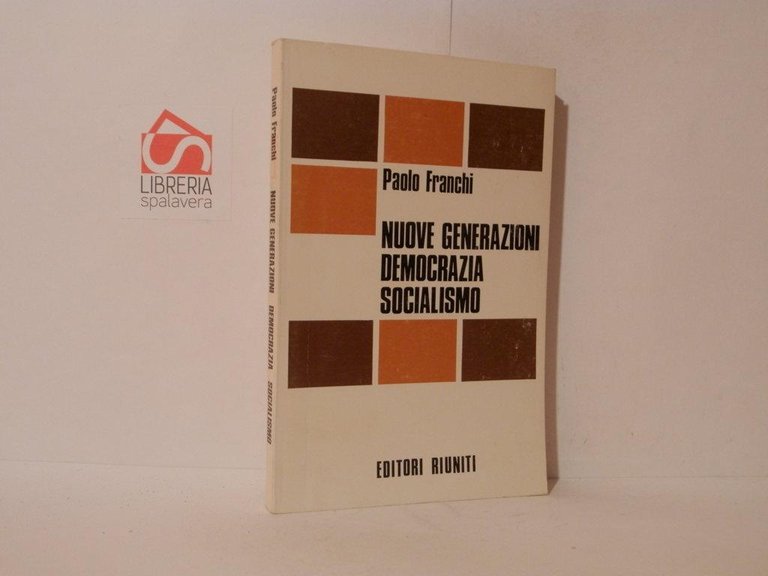Nuove generazioni. Democrazia socialismo