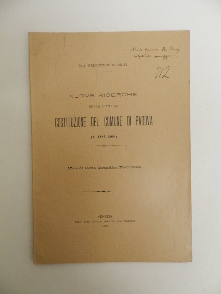 Nuove ricerche sopra l'antica costituzione del comune di Padova (a. …