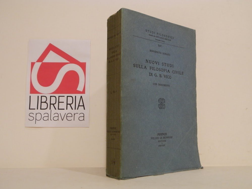 Nuovi studi sulla filosofia civile di G. B. Vico con …