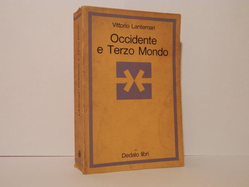 Occidente e terzo mondo. Incontri di civiltà e religioni differenti