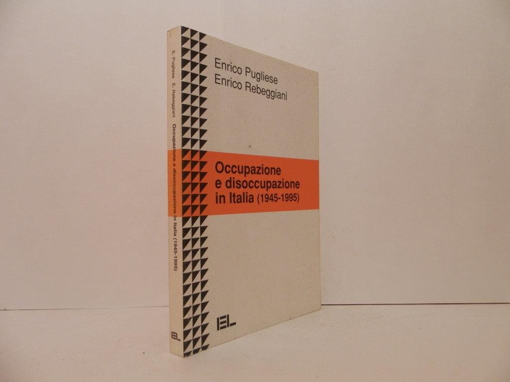 Occupazione e disoccupazione in Italia (1945-1995)