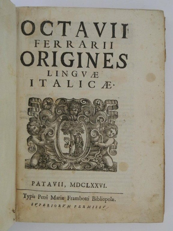 Octavii Ferrarii Origines linguae italicae