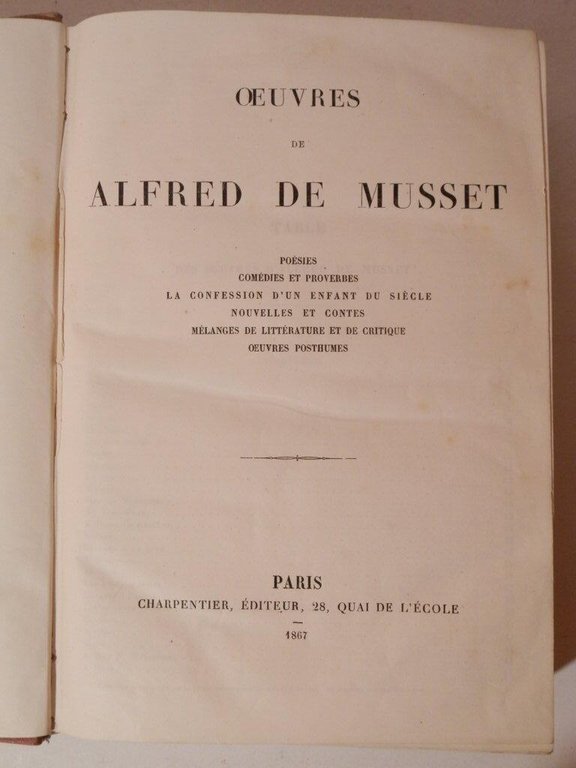 Oeuvres de Alfred de Musset. Poesies comedies et proverbes la …