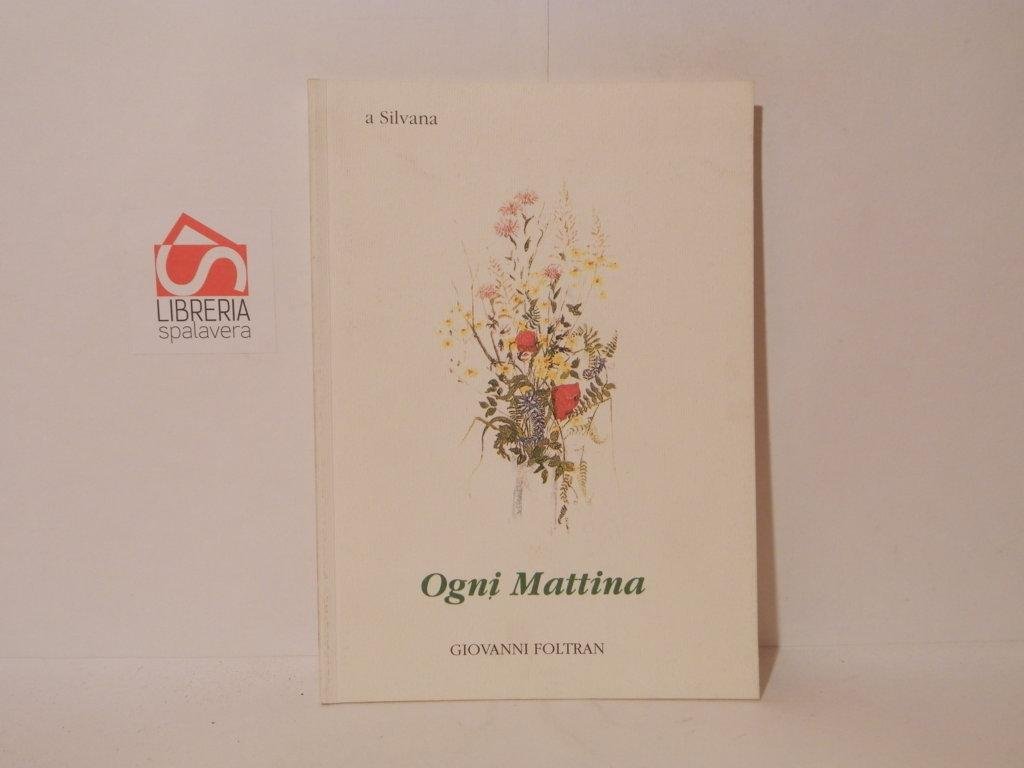 Ogni mattina