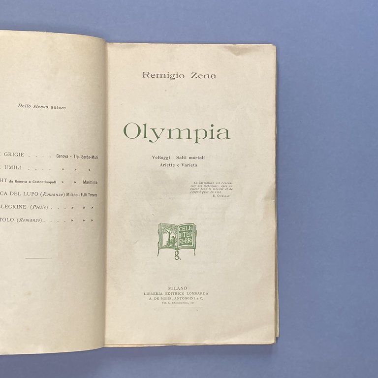 Olympia. Volteggi salti mortali. Ariette e varietà.