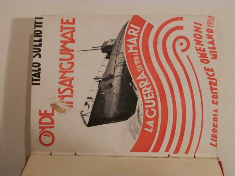 Onde insanguinate : la guerra sotto i mari