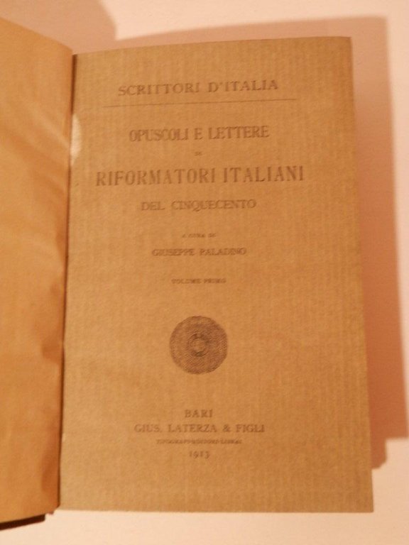 Opuscoli e lettere di riformatori italiani del Cinquecento