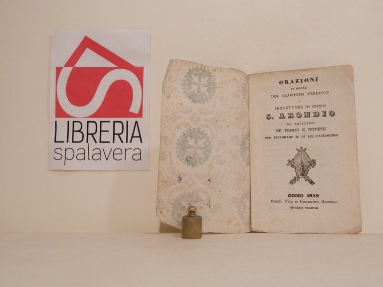 Orazioni in onore del glorioso vescovo e protettore di Como …