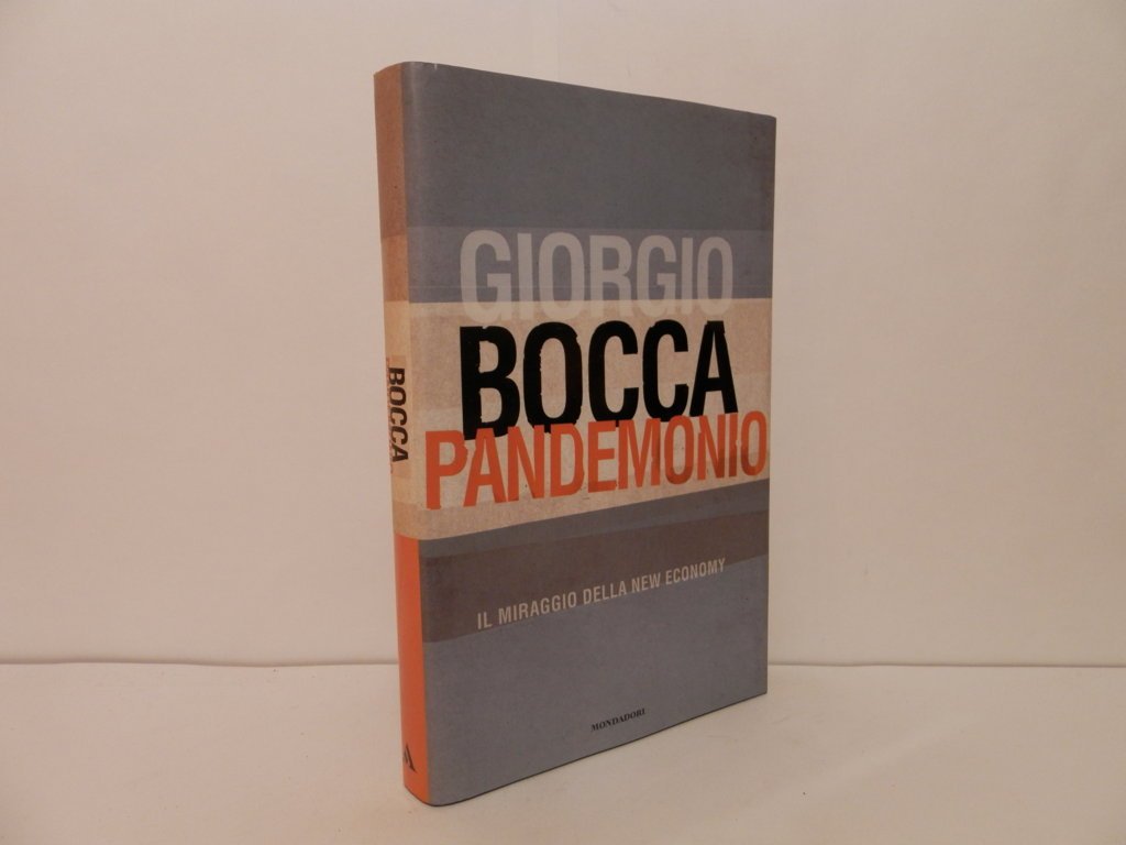 Pandemonio: il miraggio della new economy