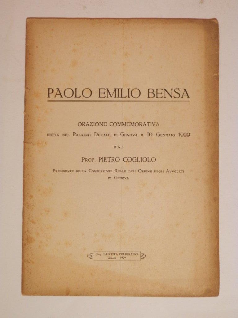 Paolo Emilio Bensa. Orazione commemorativa. Detta nel Palazzo Ducale di …