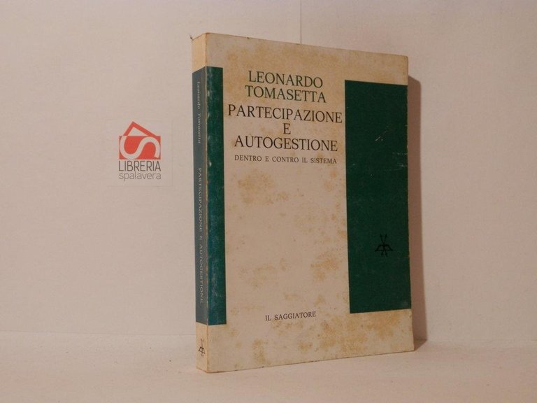 Partecipazione a autogestione. Dentro e contro il sistema