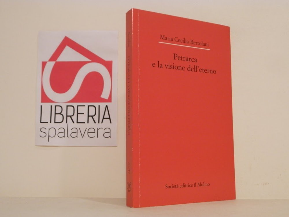 Petrarca e la visione dell'eterno