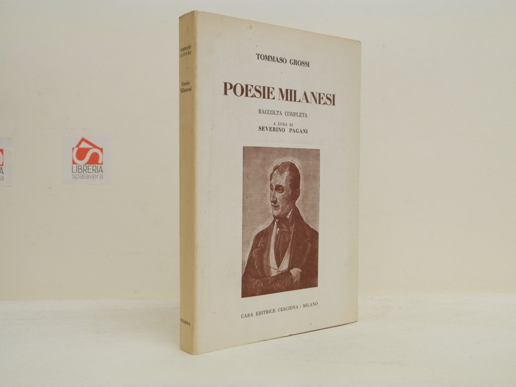 Poesie milanesi. Raccolta completa a cura di Severino Pagani