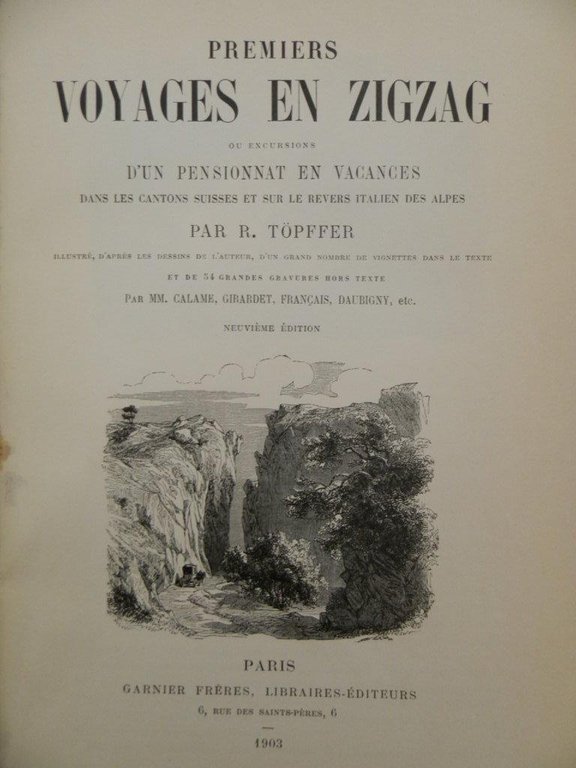 Premiers voyages en zigzag ou Excursions d'un pensionnat en vacances …