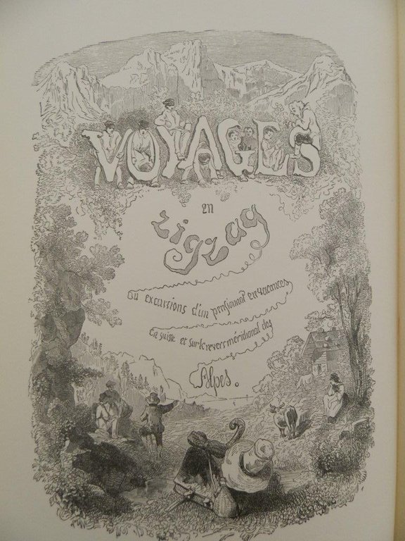 Premiers voyages en zigzag ou Excursions d'un pensionnat en vacances …