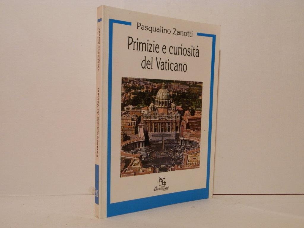 Primizie e curiosità del Vaticano