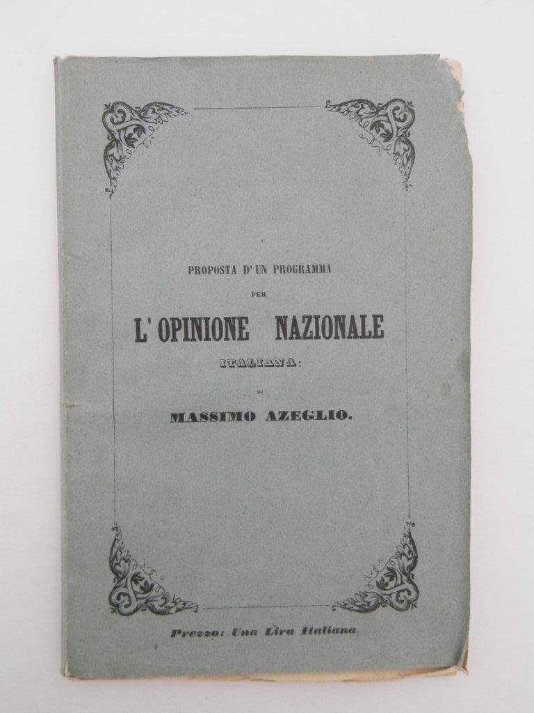 Proposta d'un programma per l'opinione nazionale italiana di Massimo Azeglio