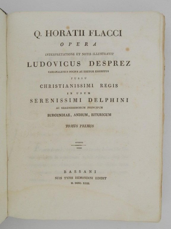 Q. Horatii Flacci Opera interpretatione et notis illustravit Ludovicus Desprez …