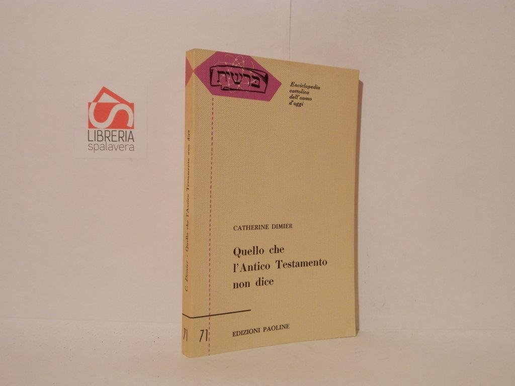 Quello che l'antico testamento non dice