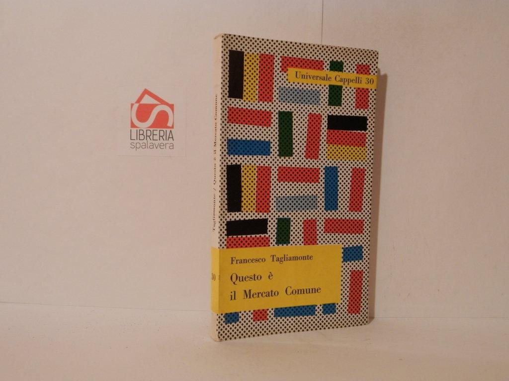 Questo è il mercato comune