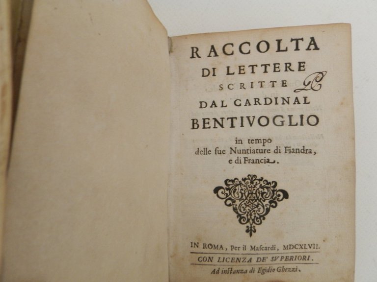 Raccolta di lettere scritte dal cardinal Bentivoglio in tempo delle …