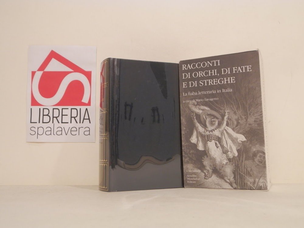 Racconti di orchi, di fate e di streghe. La fiaba …