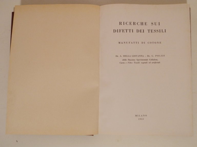 Ricerche sui difetti dei tessili : manufatti di cotone