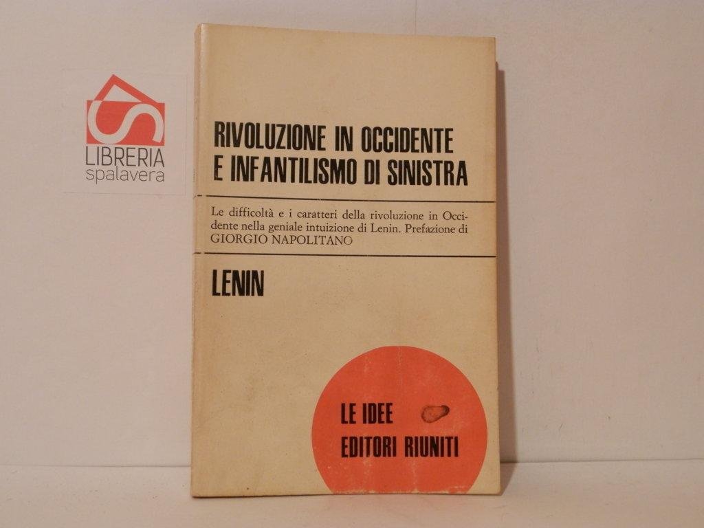 Rivoluzione in occidente e infantilismo di sinistra