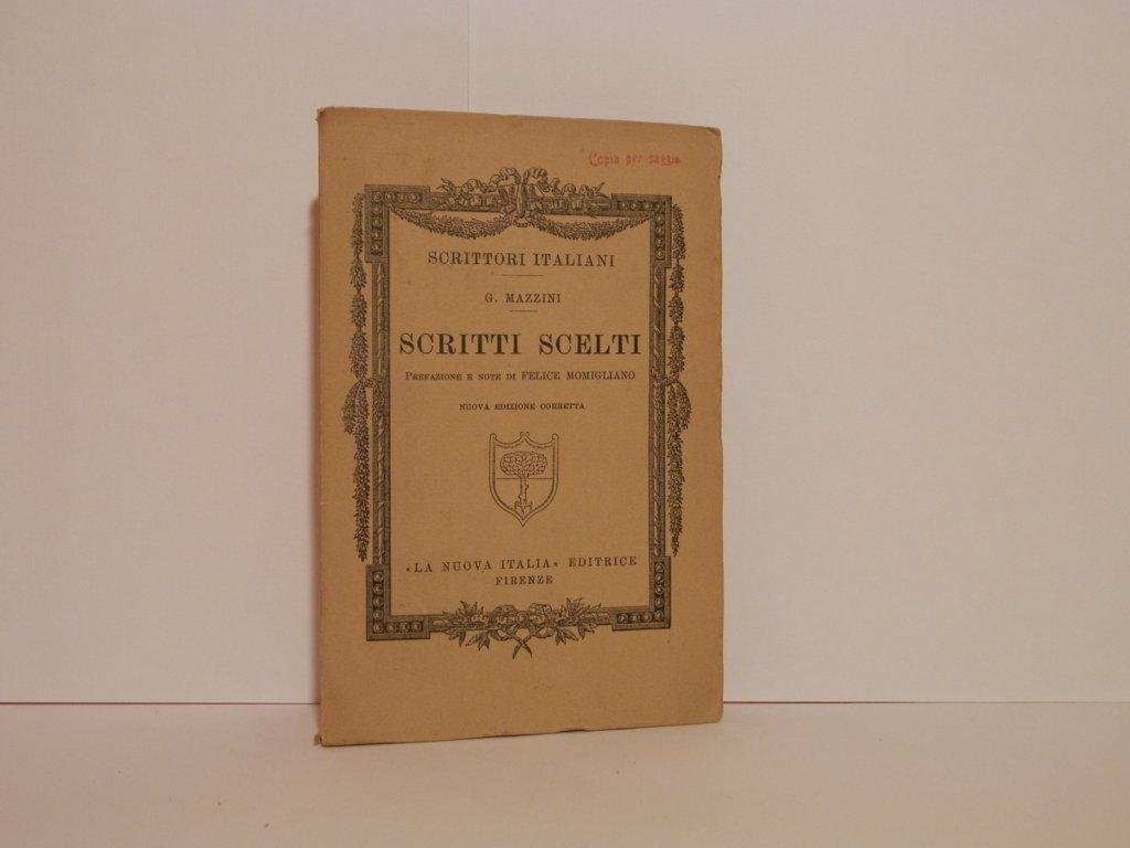 Scritti scelti. Prefazione e note di Felice Momigliano. Nuova edizione …