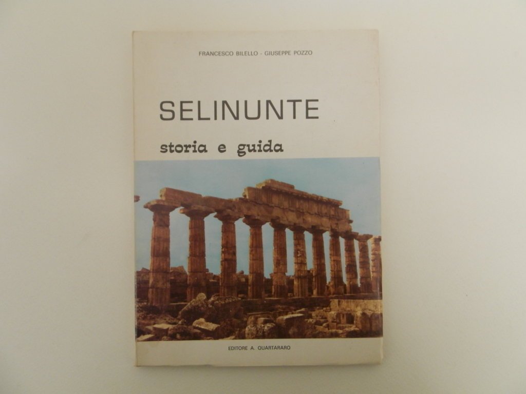 Selinunte. Storia e guida