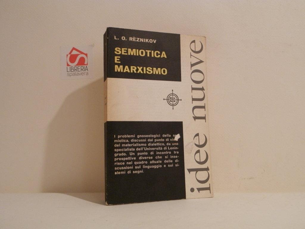 Semiotica e marxismo : i problemi gnoseologici della semiotica