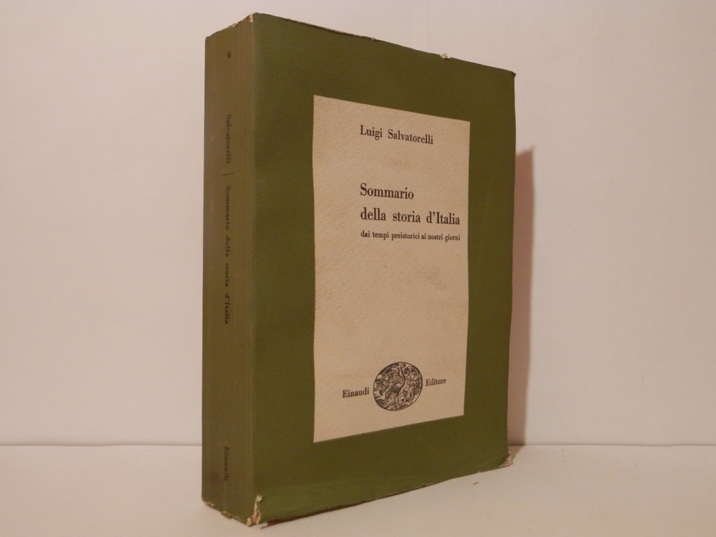 Sommario della storia d'Italia. Dai tempi preistorici ai nostri giorni