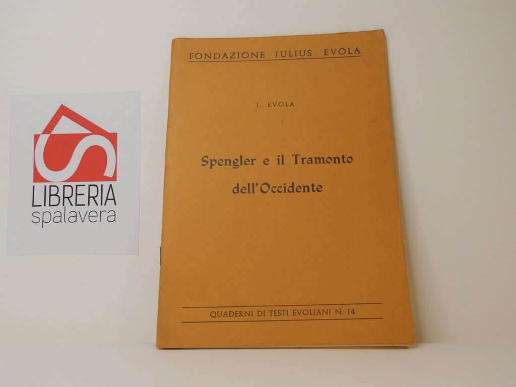 Spengler e il Tramonto dell'Occidente